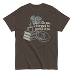 Oh No. I Forgot To Socialize Men's Classic Tee