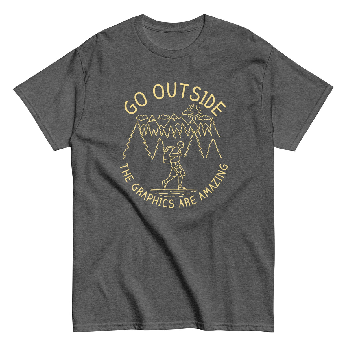 Go Outside The Graphics Are Amazing Men's Classic Tee