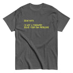 Dear Math. I'm Not A Therapist Men's Classic Tee
