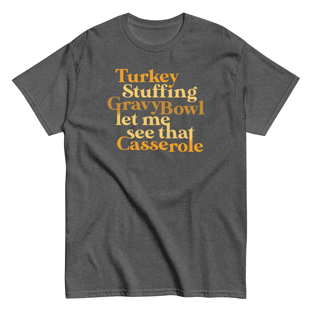 Turkey Stuffing Gravy Bowl Men's Classic Tee