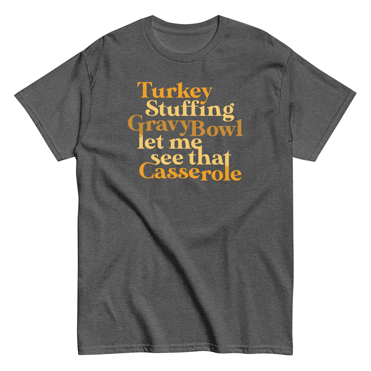 Turkey Stuffing Gravy Bowl Men's Classic Tee
