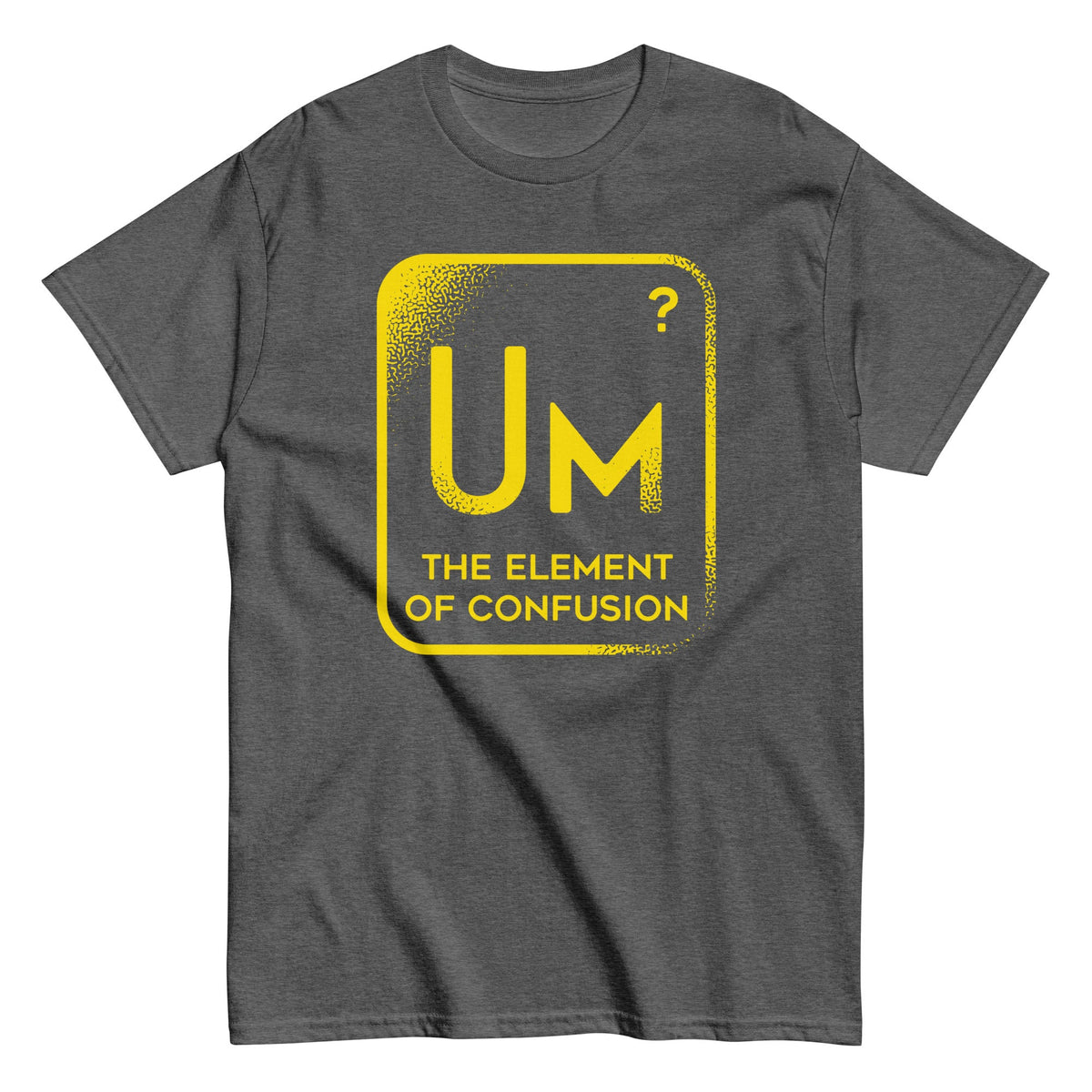 The Element Of Confusion Men's Classic Tee