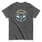 I Move The Stars For No One Men's Classic Tee