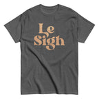 Le Sigh Men's Classic Tee