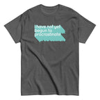 Not Begun To Procrastinate Men's Classic Tee