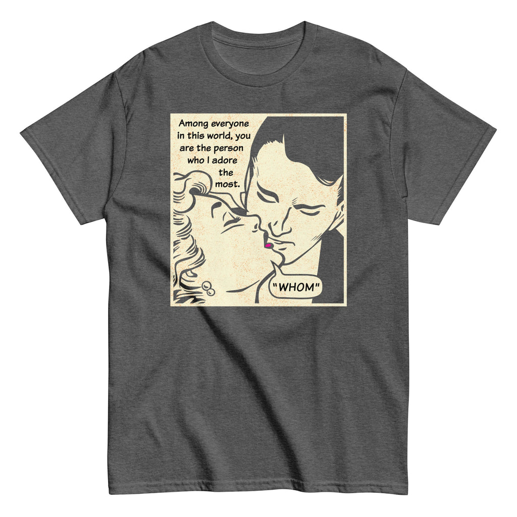 Whom I Adore The Most Men's Classic Tee