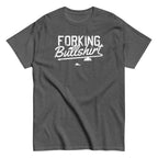 Forking Bullshirt Men's Classic Tee