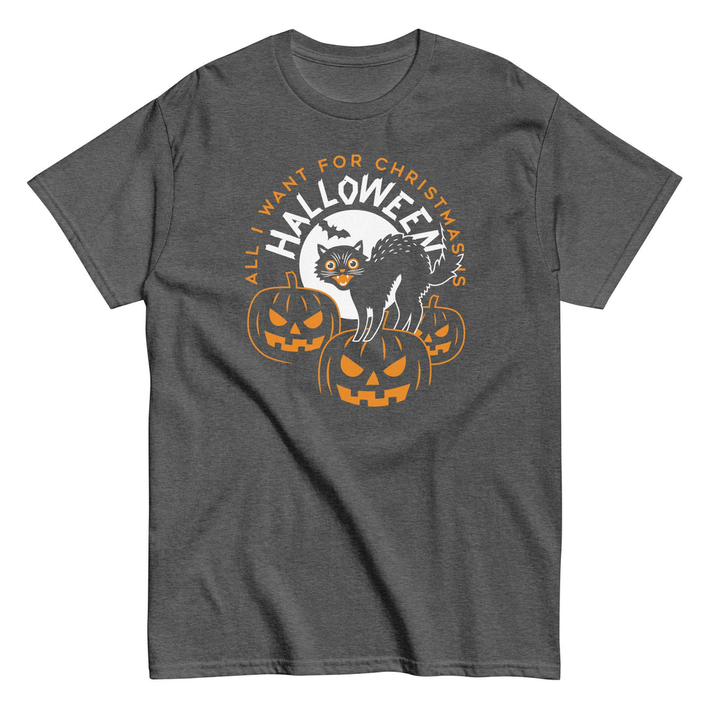 All I Want For Christmas Is Halloween Men's Classic Tee
