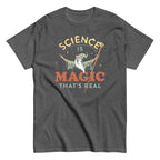 Science Is Magic That's Real Men's Classic Tee