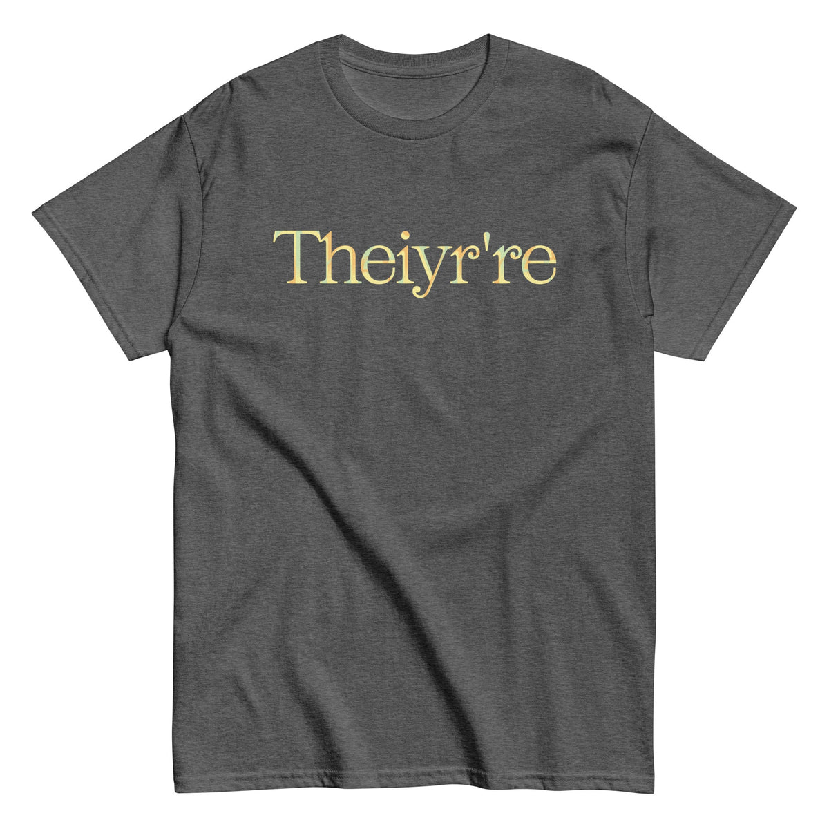 Theiyr're Men's Classic Tee