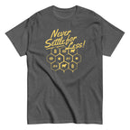 Never Settle For Less Men's Classic Tee