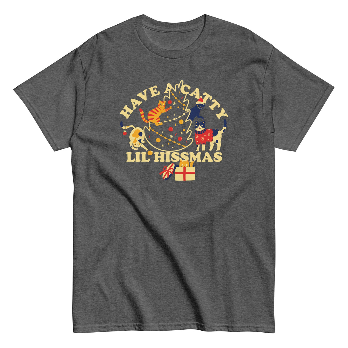 Have A Catty Lil Hissmas Men's Classic Tee