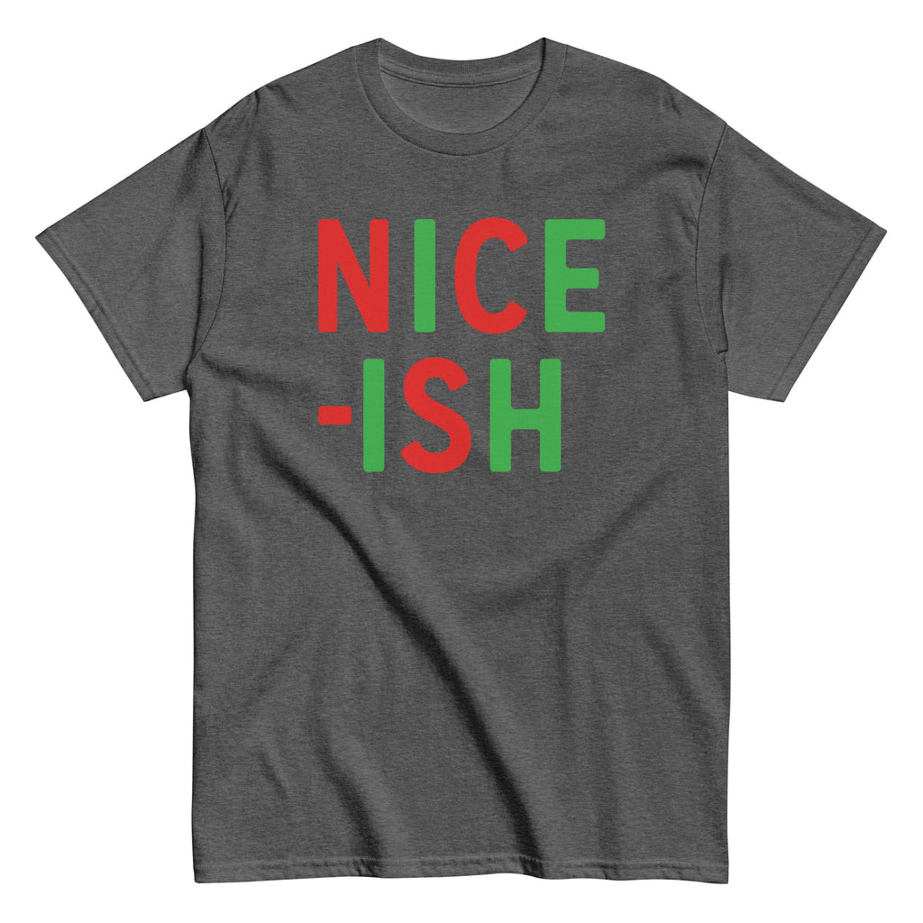 Nice-ish Men's Classic Tee
