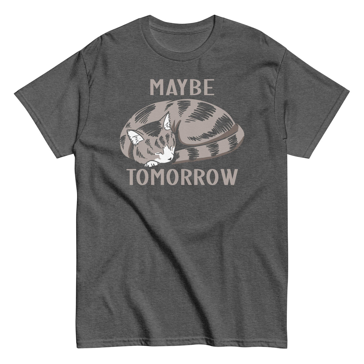 Maybe Tomorrow Men's Classic Tee
