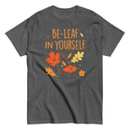 Be-Leaf In Yourself Men's Classic Tee