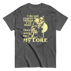 They Were For My Lore Men's Classic Tee