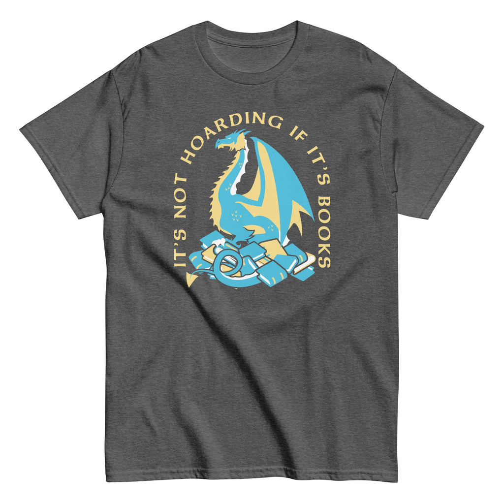 It's Not Hoarding If It's Books Men's Classic Tee