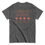 I Need My Glasses Men's Classic Tee