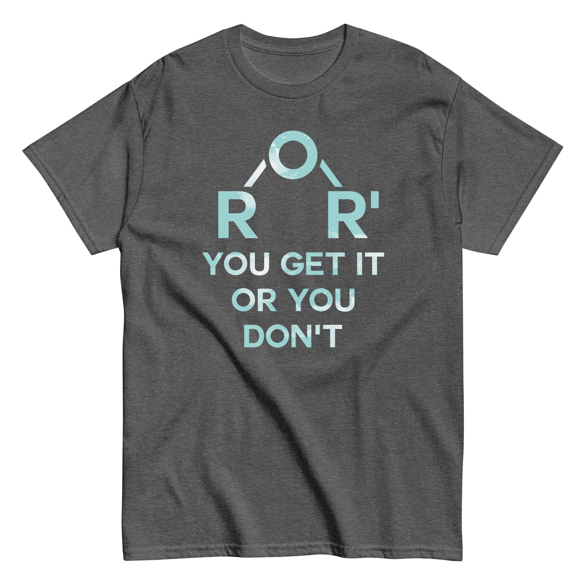 Ether You Get It Or You Don't Men's Classic Tee