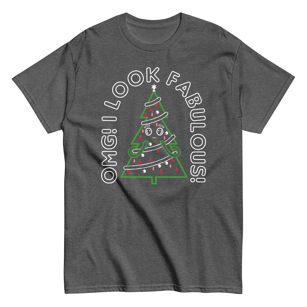 I Look Fabulous! Men's Classic Tee