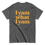 I Yam What I Yam Men's Classic Tee