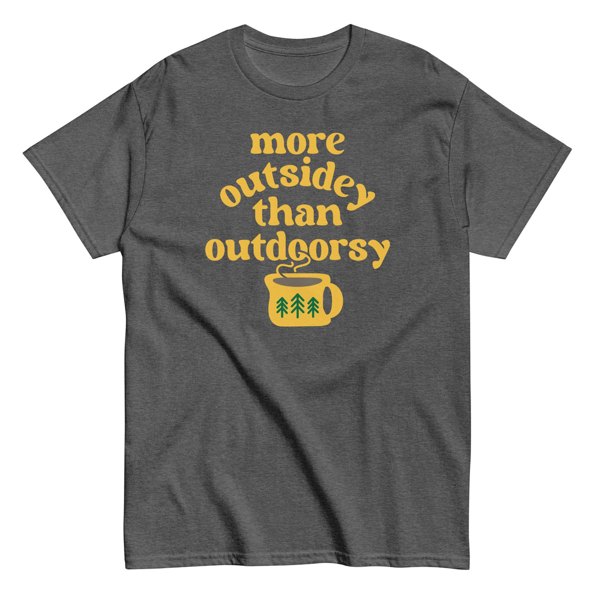 More Outsidey Than Outdoorsy Men's Classic Tee