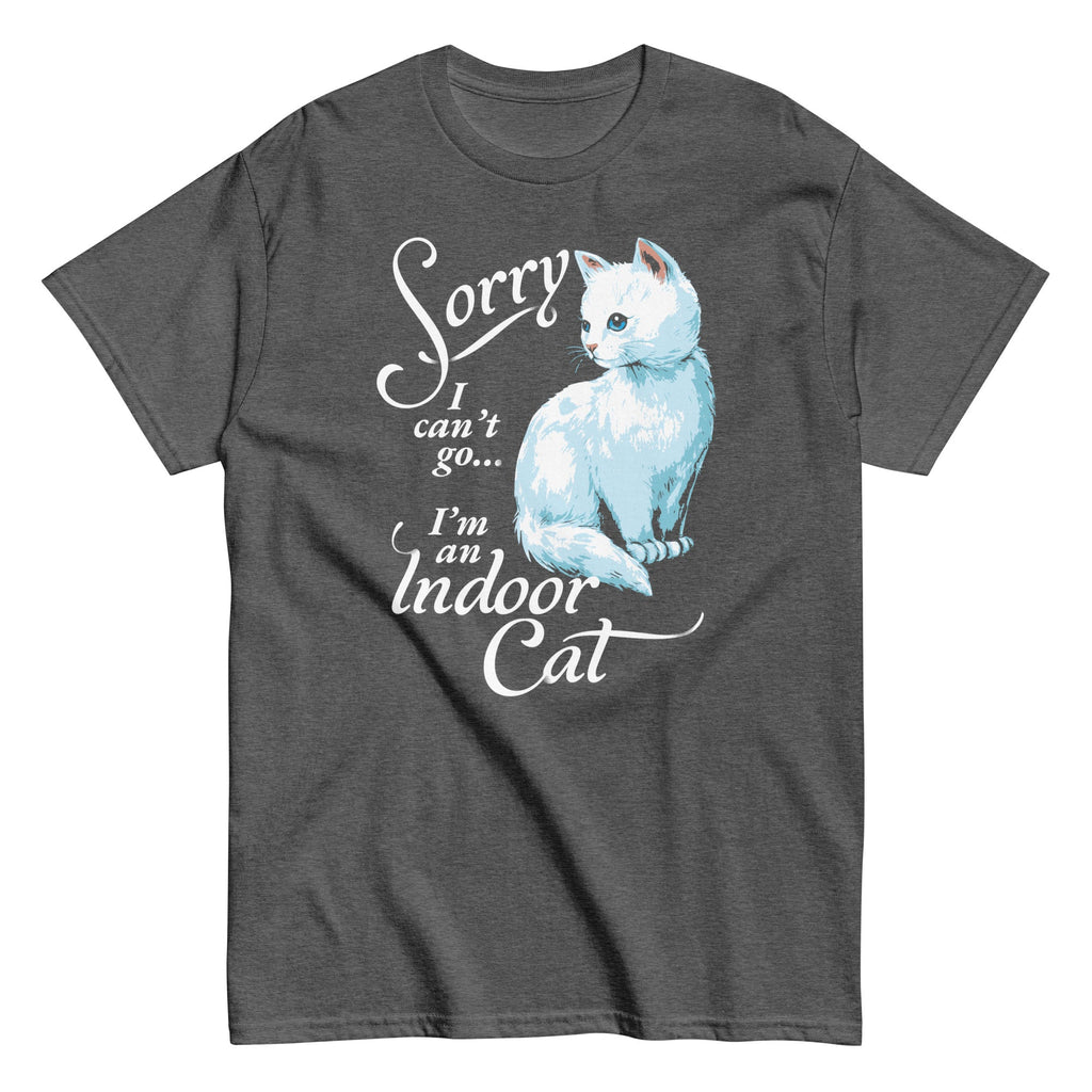 Sorry I Can't Go I'm An Indoor Cat Men's Classic Tee