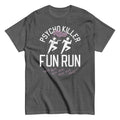 Psycho Killer Fun Run Men's Classic Tee