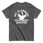 My Flabbers Have Been Gasted Men's Classic Tee