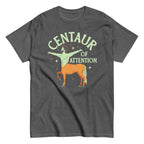 Centaur Of Attention Men's Classic Tee