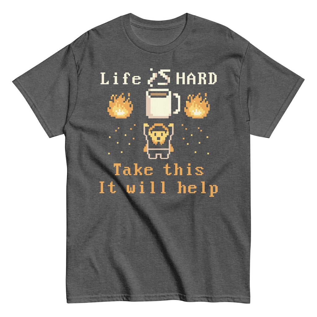 Life Is Hard Take This It Will Help Men's Classic Tee