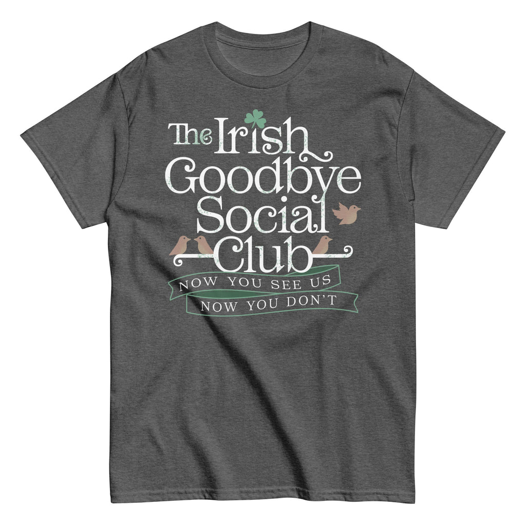 The Irish Goodbye Social Club Men's Classic Tee