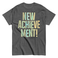 New Achievement! Men's Classic Tee