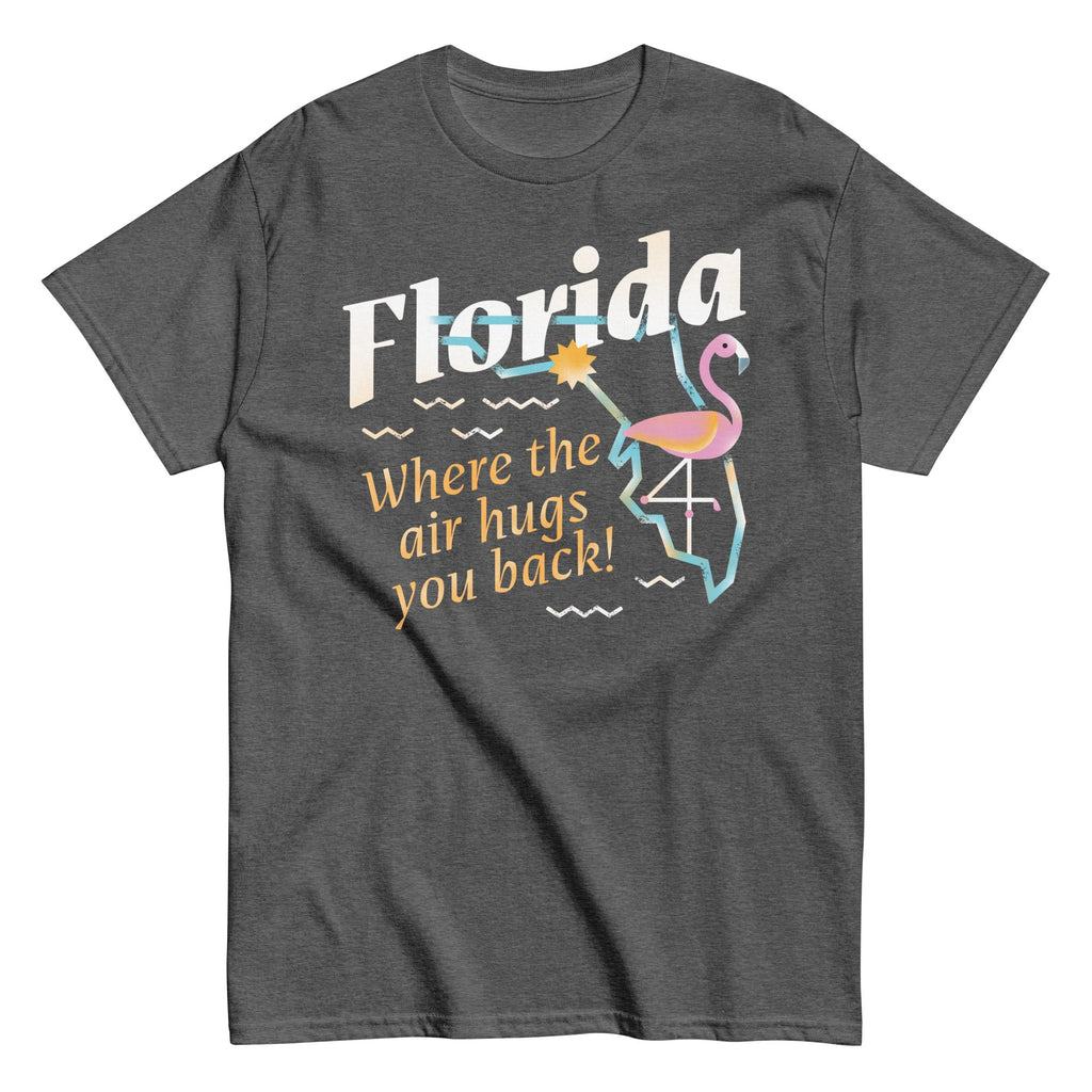 Florida Where The Air Hugs You Back Men's Classic Tee