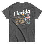 Florida Where The Air Hugs You Back Men's Classic Tee