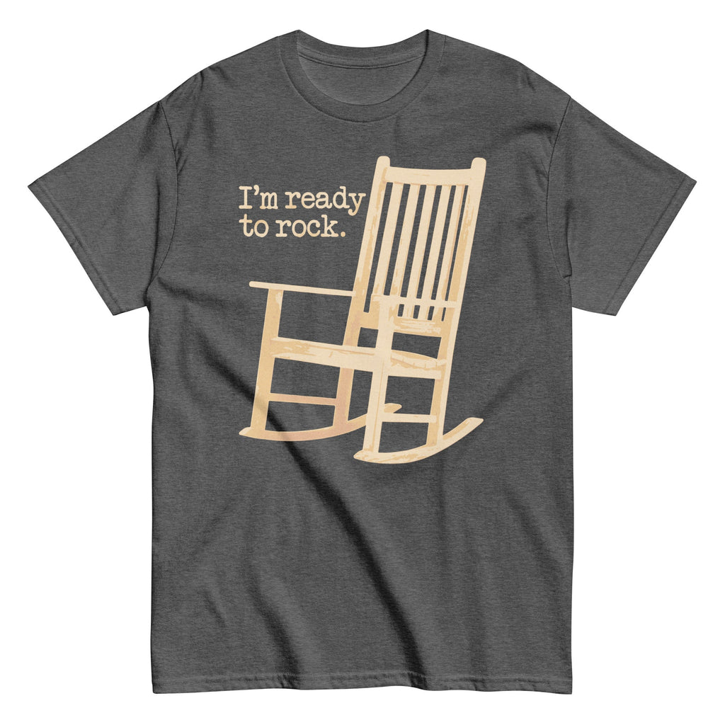 I'm Ready To Rock Men's Classic Tee
