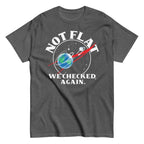 Not Flat We Checked Again Men's Classic Tee