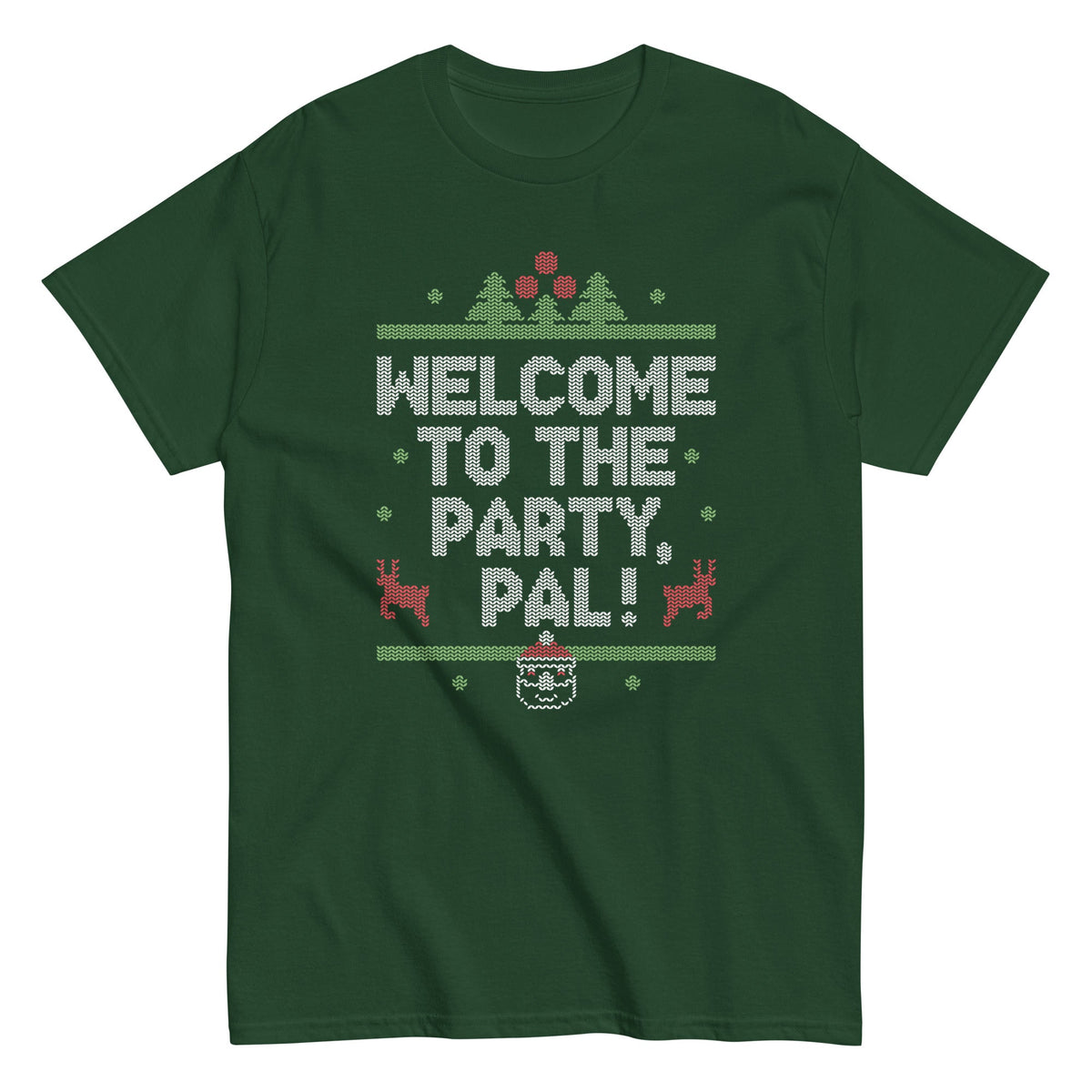 Welcome To The Party. Pal! Men's Classic Tee