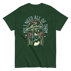 Yes I Need All Of Them Men's Classic Tee
