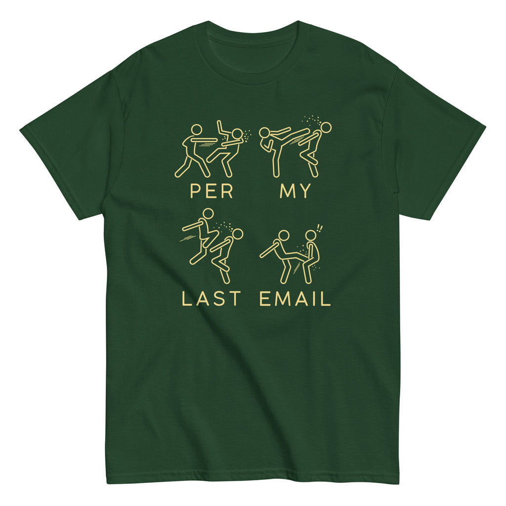 Per My Last Email Men's Classic Tee