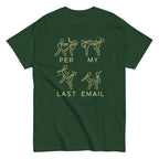 Per My Last Email Men's Classic Tee