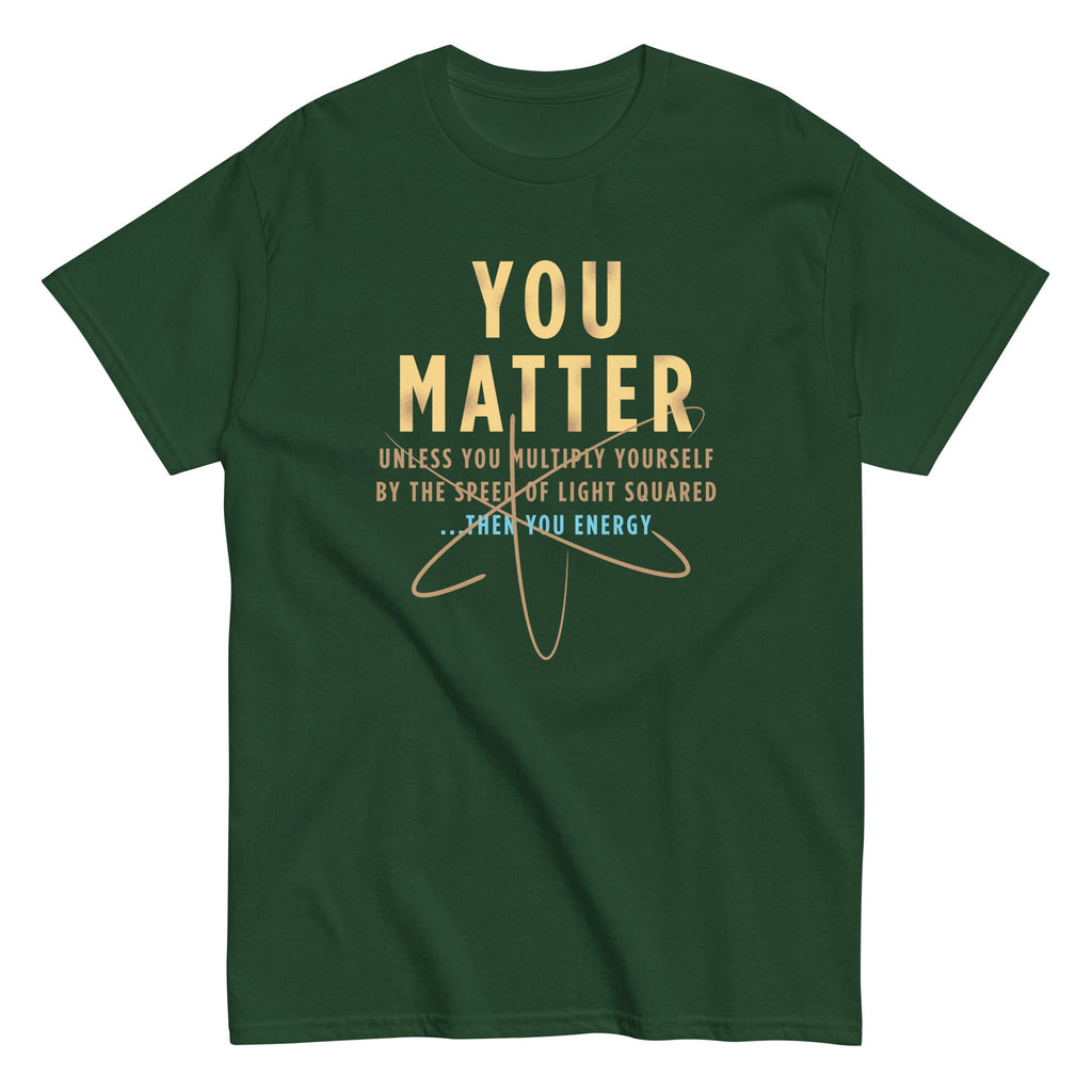 You Matter Men's Classic Tee