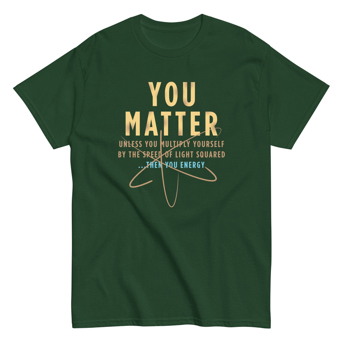 You Matter Men's Classic Tee