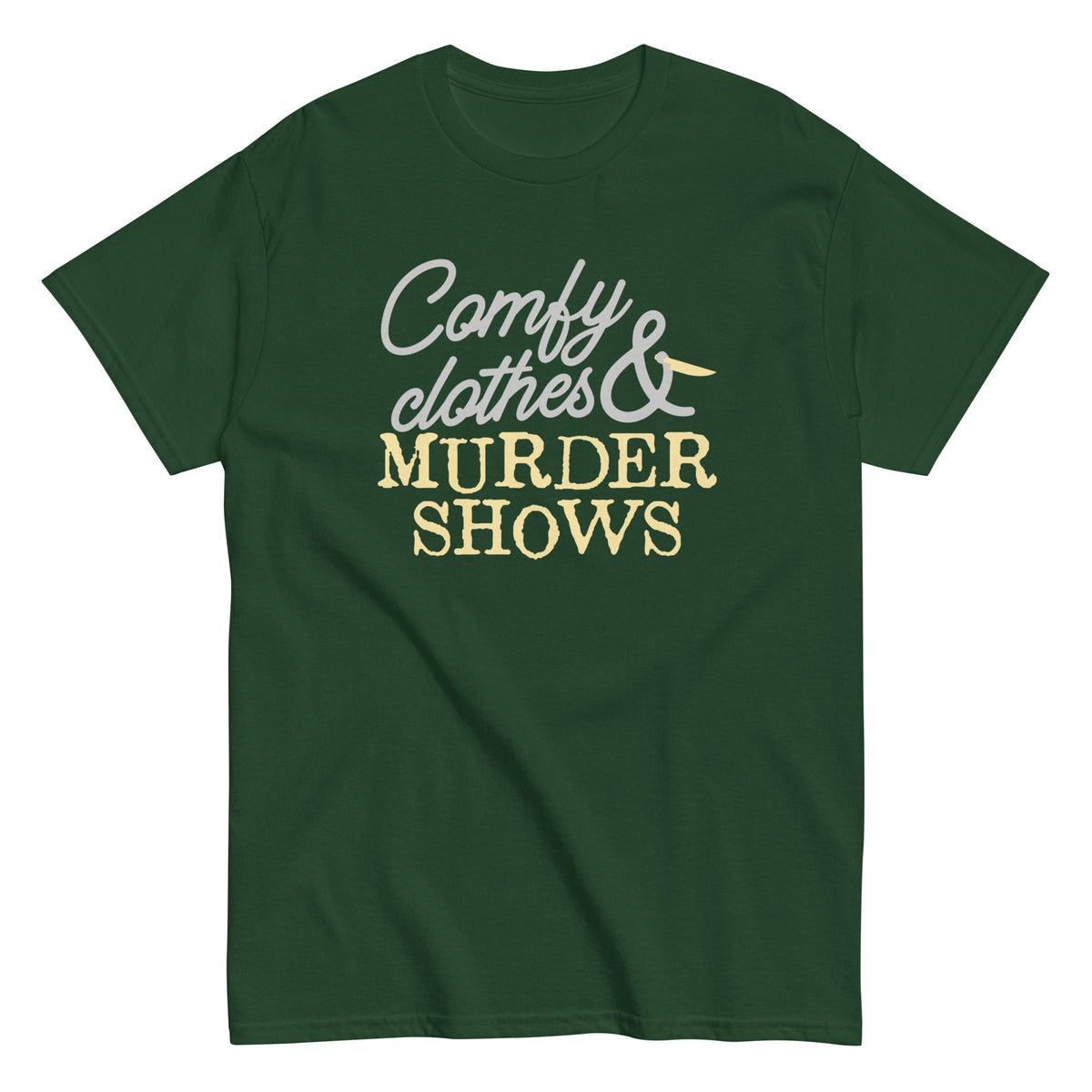 Comfy Clothes & Murder Shows Men's Classic Tee