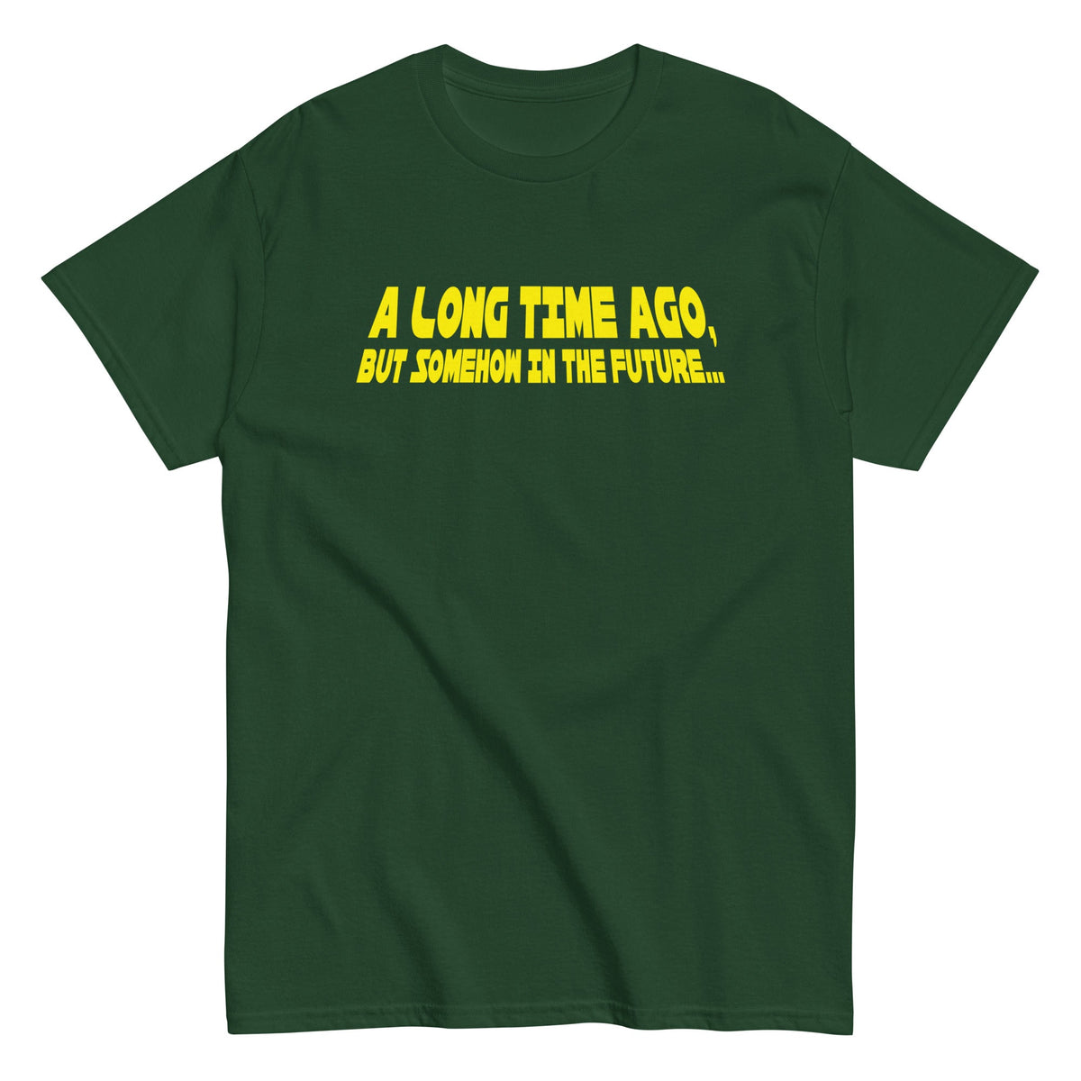 A Long Time Ago. But Somehow In The Future Men's Classic Tee