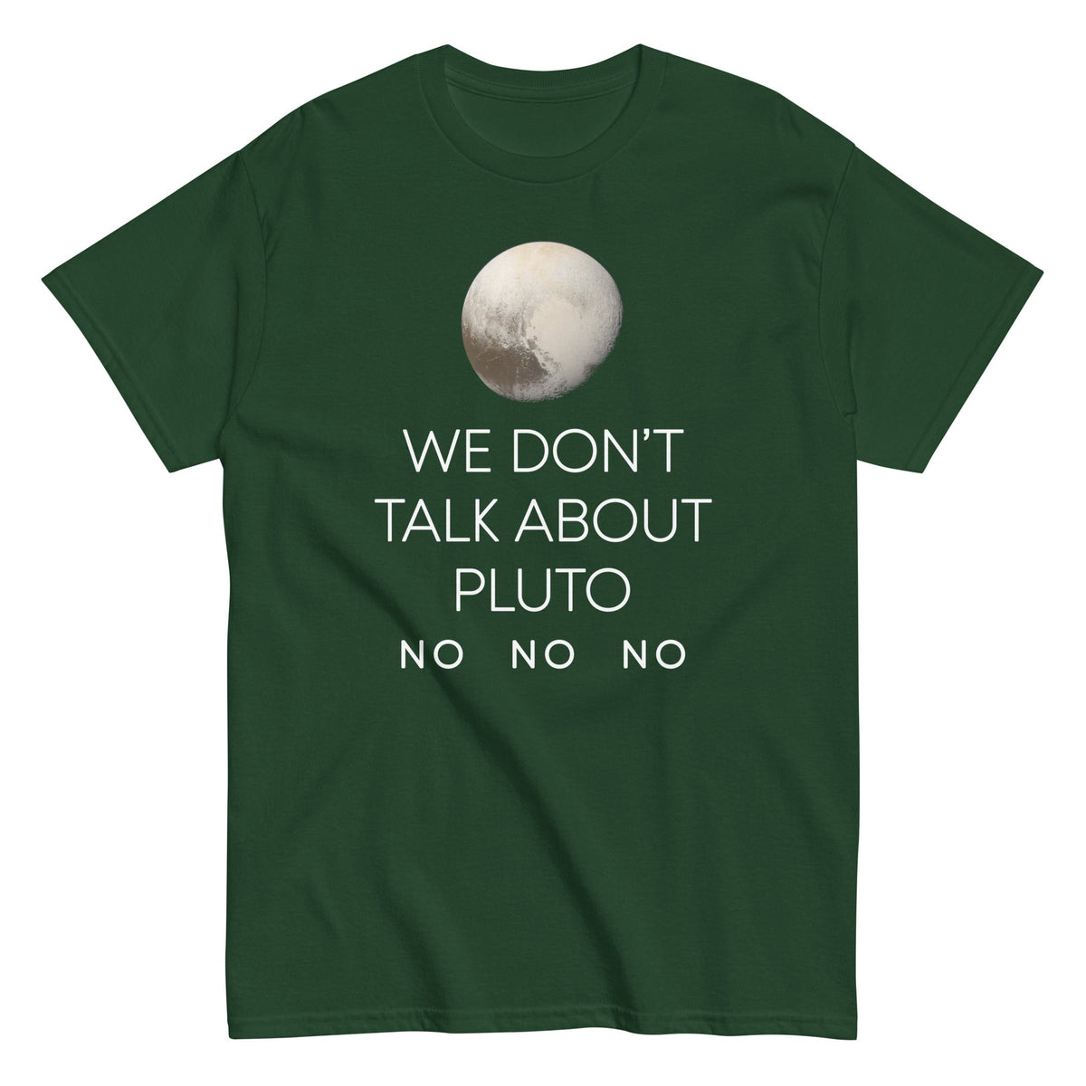 We Don't Talk About Pluto Men's Classic Tee