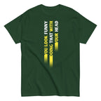 You Look Funny Doing That Men's Classic Tee
