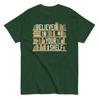 Believe In Your Shelf Men's Classic Tee