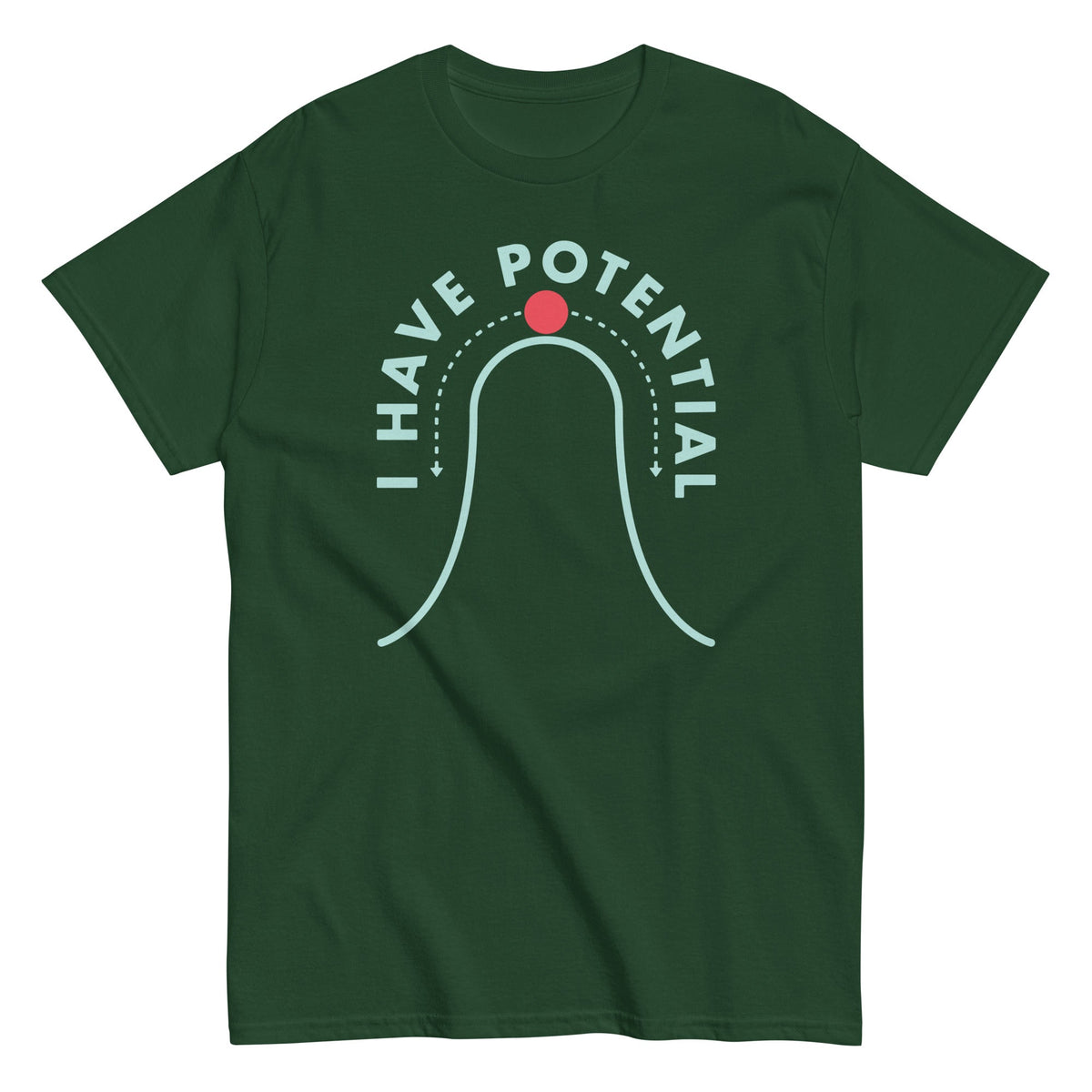 I Have Potential Men's Classic Tee