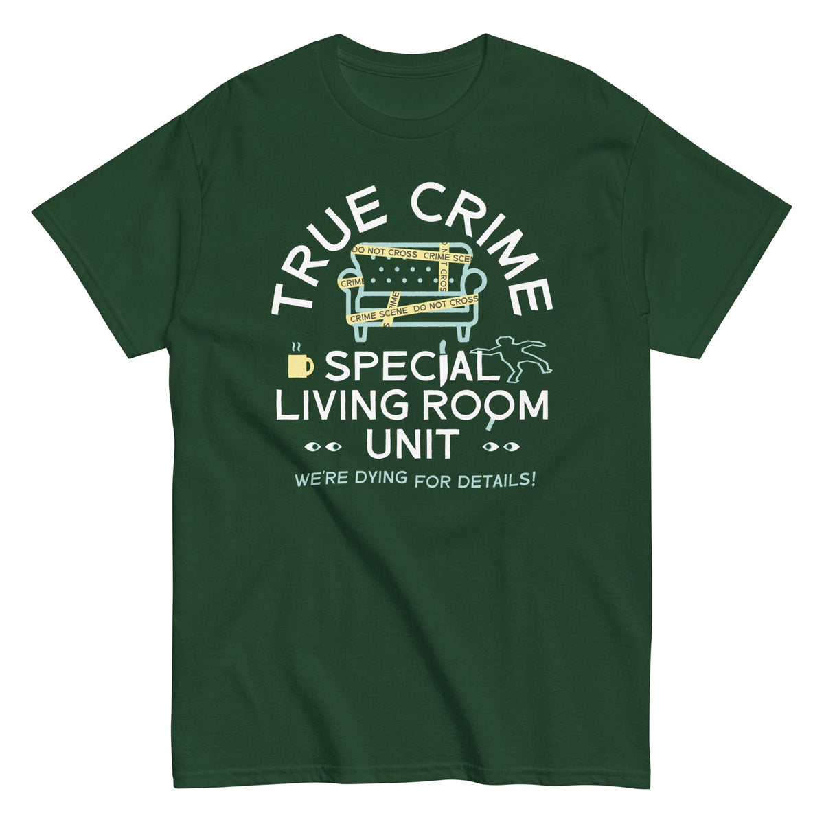True Crime Special Living Room Unit Men's Classic Tee